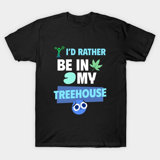 I’d Rather Be in My Treehouse Dream Treehouse T-Shirt by Lamount Tees